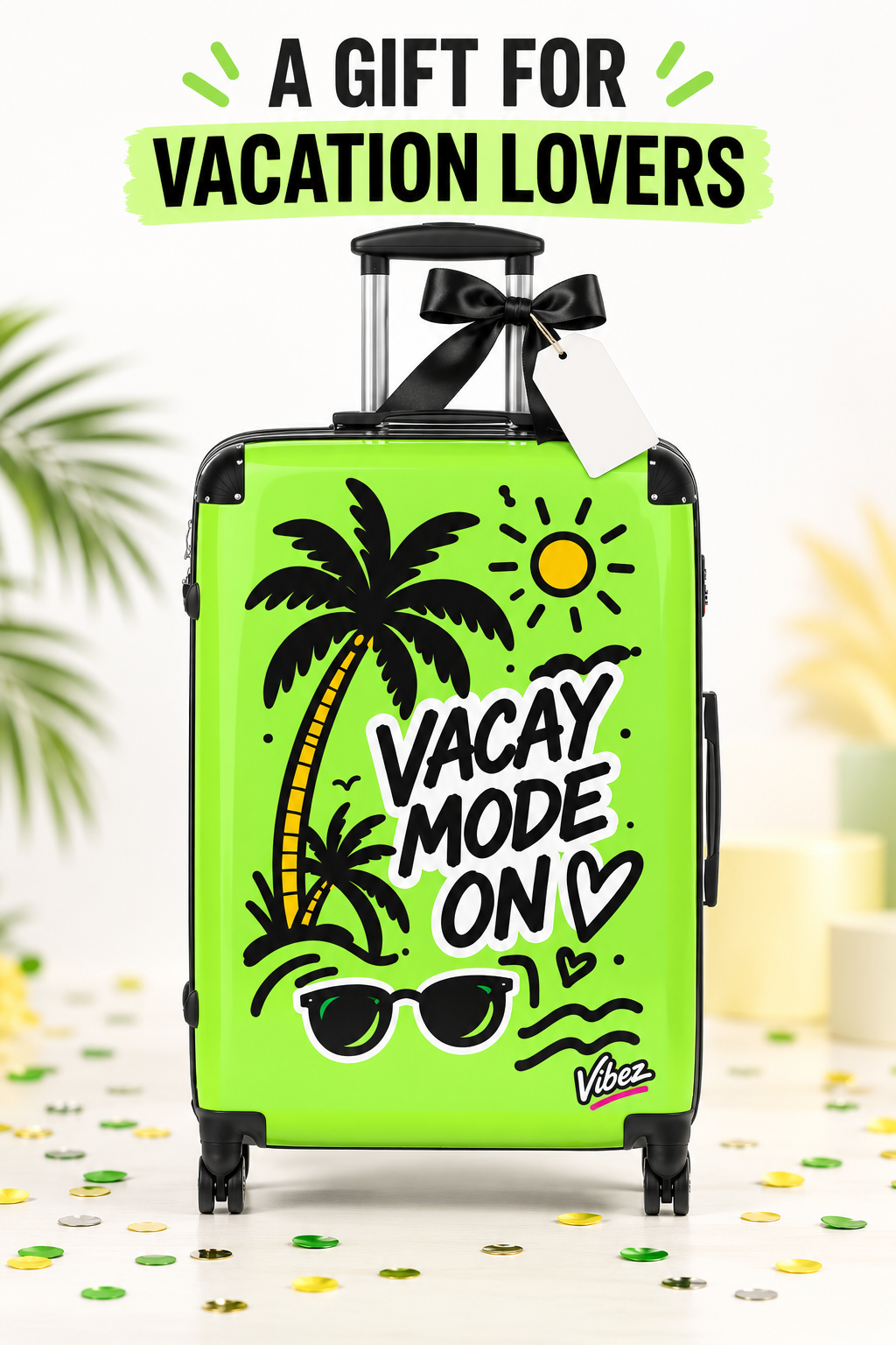 VACAY MODE ON Suitcase, Neon Green Tropical Luggage, Palm Tree Hardshell Travel Case, Vacation Gift, Carry On Bag