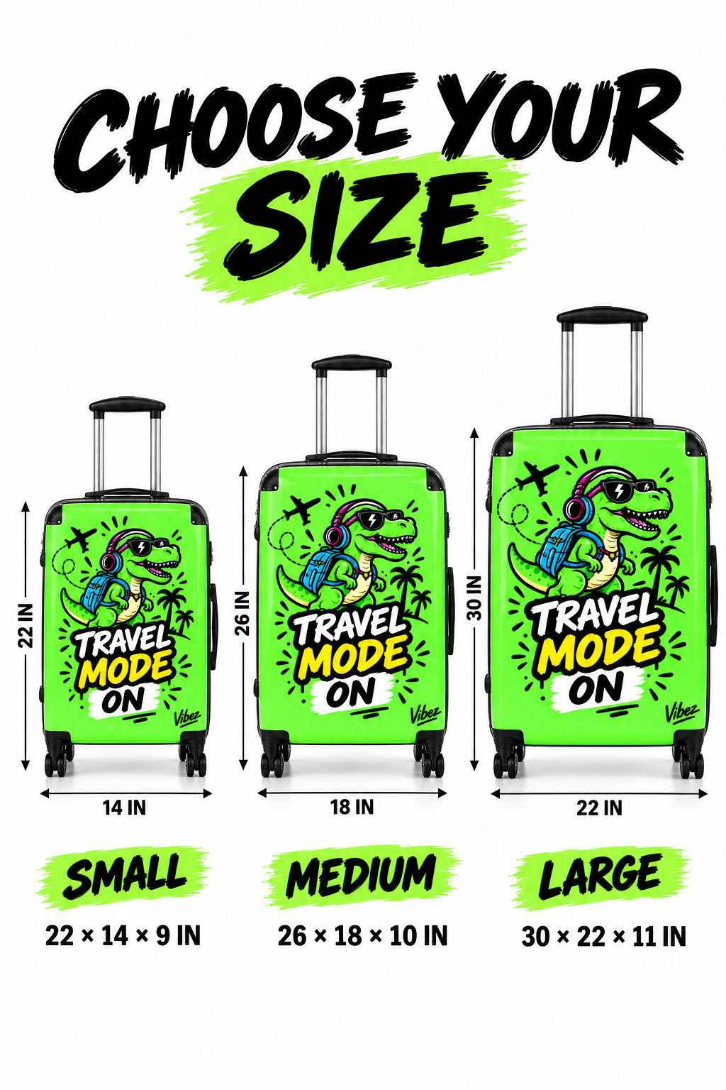 Travel Mode On dinosaur graphic Suitcase | Bright green rolling luggage